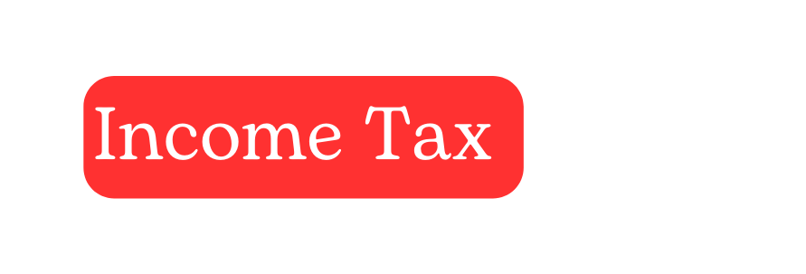 Income Tax